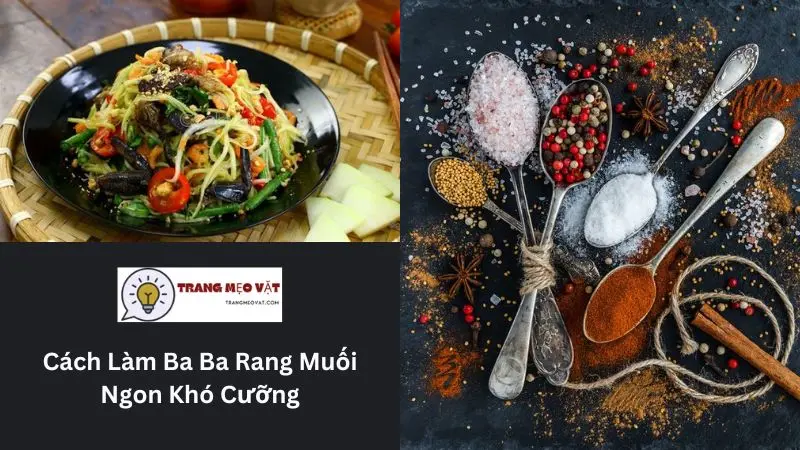 Cách Làm Ba Ba Rang Muối Ngon Khó Cưỡng