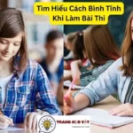 Tìm Hiểu Cách Bình Tĩnh Khi Làm Bài Thi